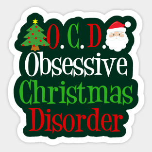 Funny Obsessive Christmas Disorder Sticker